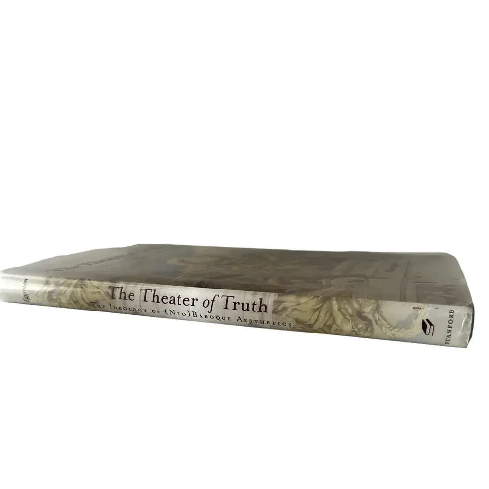 The Theory Of Truth Ideology Of Neo Baroque Aesthetics HB DJ William Egginton